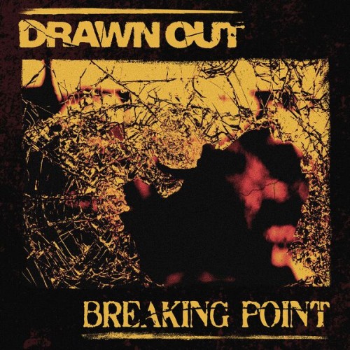 Drawn-Out-Breaking-Point-24BIT-WEB-FLAC-2026-VEXED.jpg