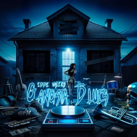 Eddie-Valero-Gangsta-Blues-2025-24-Bit-48k-Hz-FLAC.jpg