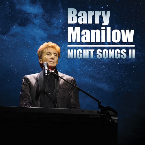 Barry-Manilow-Night-Songs-II-2020.jpg