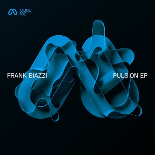 00-frank-biazzi-pulsion-ep-mood102-web-2026-cover.jpg