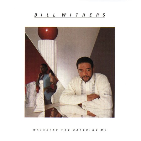 Bill-Withers-Watching-You-Watching-Me-1985-Soul-Flac-24-96.jpg