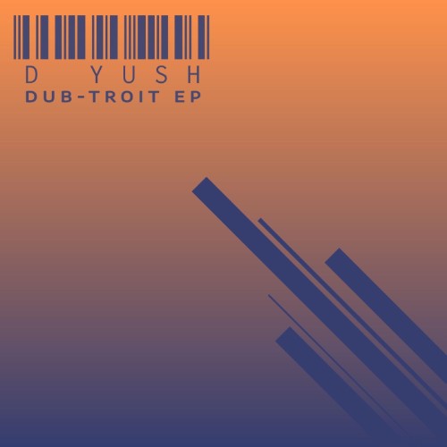 00-d-yush-dub-troit-src3-web-2026-cover.jpg