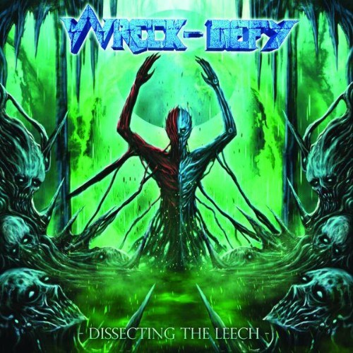 Wreck-Defy-Dissecting-the-Leech-WEB-2026-ENTi-TLED.jpg