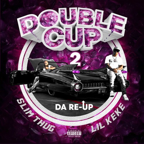 Slim-Thug-Lil-Keke-Double-Cup-Pt-2-Da-Re-up-2025.jpg