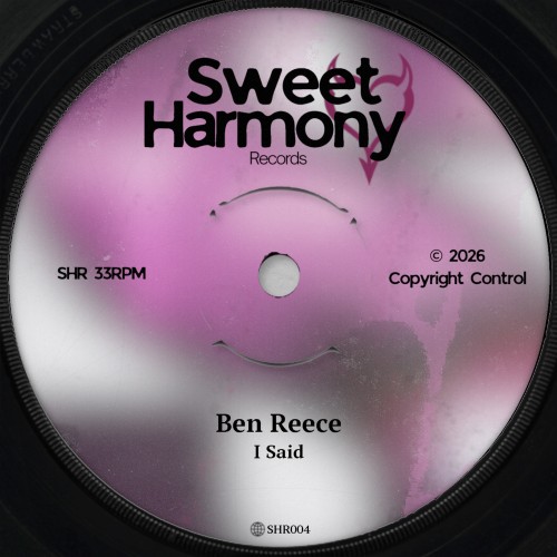 Ben-Reece-I-Said-BR008-SINGLE-WEB-2026-BB.jpg