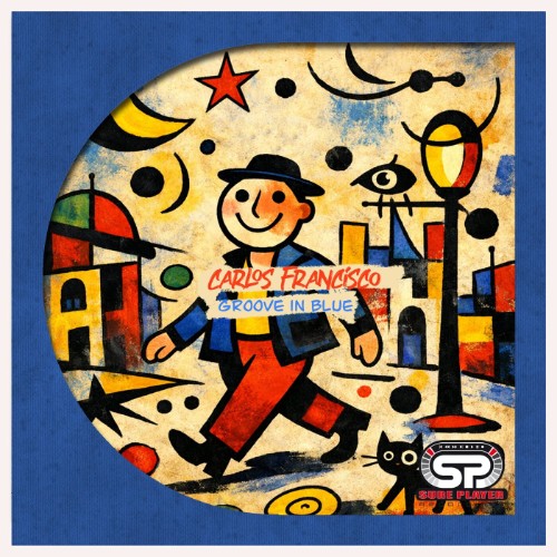 Carlos-Fra-NCISco-Groove-In-Blue-SP834-SINGLE-WEB-2026-BB.jpg