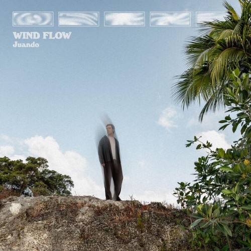 Juando-Wind-Flow-EGO25LP-24BIT-WEB-FLAC-2026-ENRi-CH.jpg