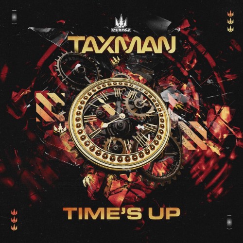 Taxman-Times-Up-EP-PLAYAZ159D-WEB-2026-BB.jpg