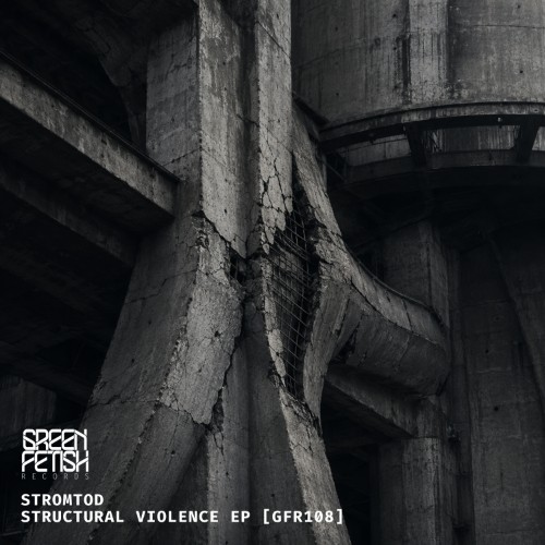 00-stromtod-structural-violence-ep-gfr108-web-2026-cover.jpg