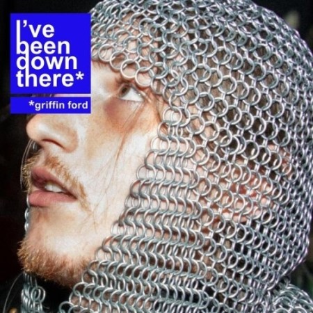 Griffin-Ford-Ive-Been-Down-There-2025-24-Bit-44-1k-Hz-FLAC.jpg