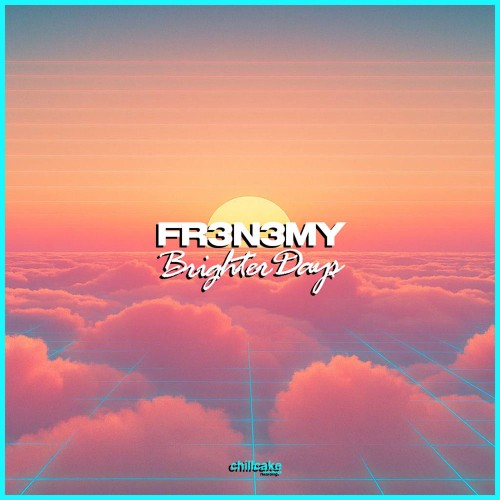 00-fr3n3my-brighter-days-ccr080-single-web-2026-pic-zzzz.jpg