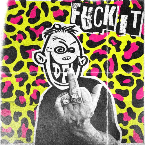 DFL-FUCK-IT-WEB-2026-RUMBLE.jpg