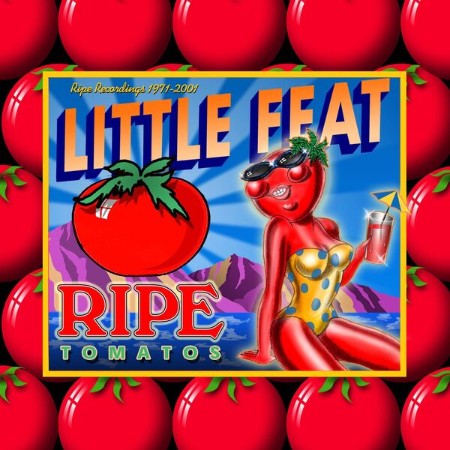 Little-Feat-Ripe-Tomatos-16-BIT-WEB-FLAC-2002-OBZEN.jpg