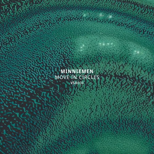 MINNIEMEN-Move-In-Circles-EP-VSX008-24BIT-WEB-FLAC-2026-PTC.jpg