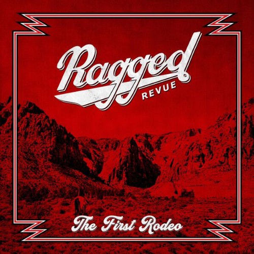 Ragged-Revue-The-First-Rodeo-24BIT-WEB-FLAC-2026-LLC.jpg