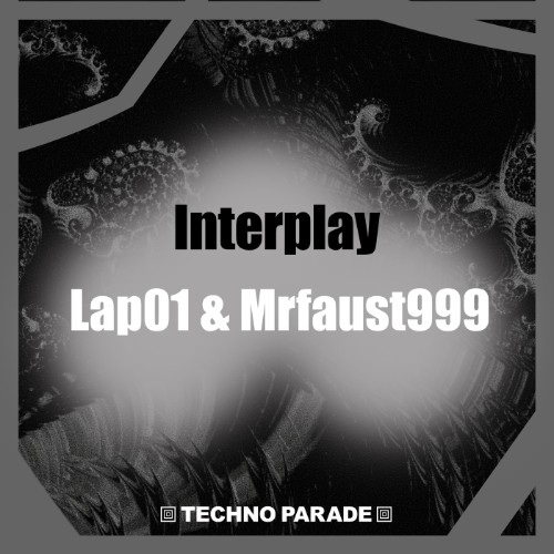00-lap01-and-mrfaust999-interplay-tp128-web-2026-cover.jpg