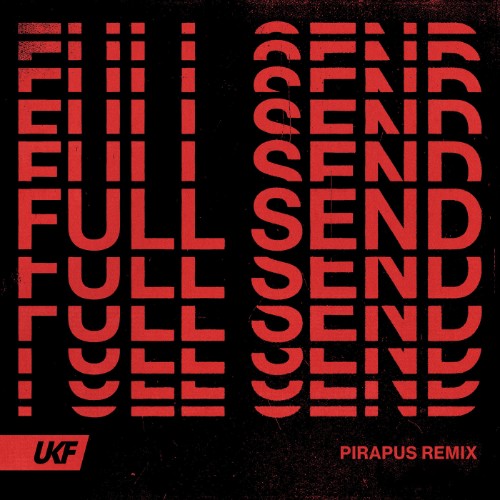 00-1991-full-send-pirapus-remix-ukf253-single-web-2026-cover.jpg