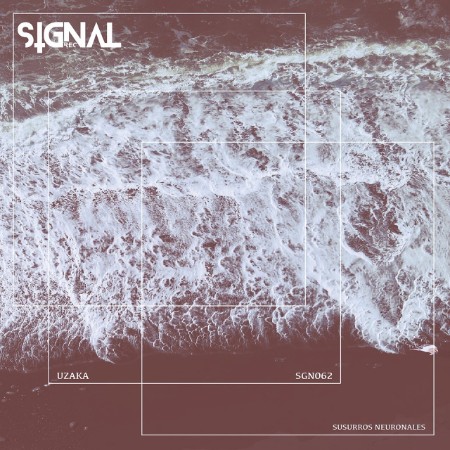 Uzaka-Susurros-Neuronales-SGN062-24BIT-WEB-FLAC-2025-WAVED.jpg