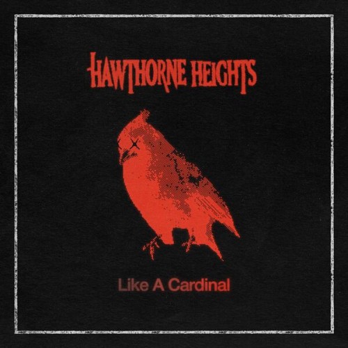 Hawthorne-Heights-Like-A-Cardinal-SINGLE-WEB-2026-RUMBLE.jpg