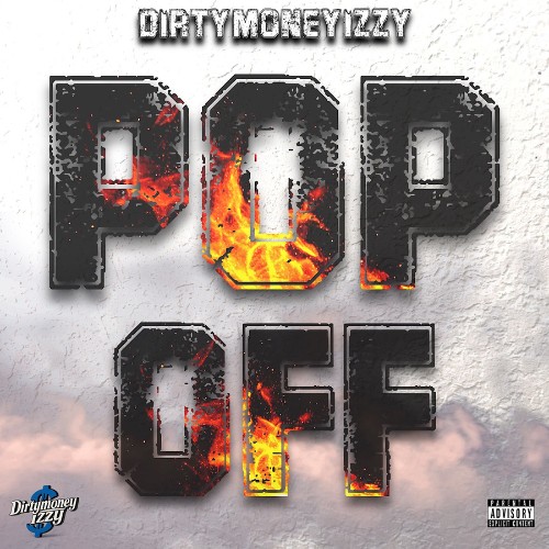 00-dirtymoneyizzy-pop-off-single-web-2026.jpg