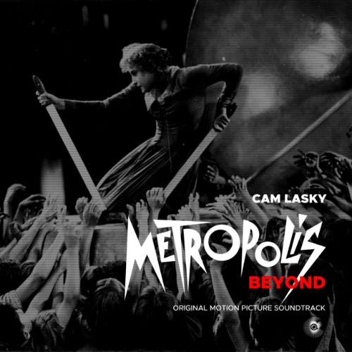 Cam-Lasky-METROPOLIS-BEYOND-Pt-3-KWO434-16BIT-WEB-FLAC-2026-WAVED.jpg