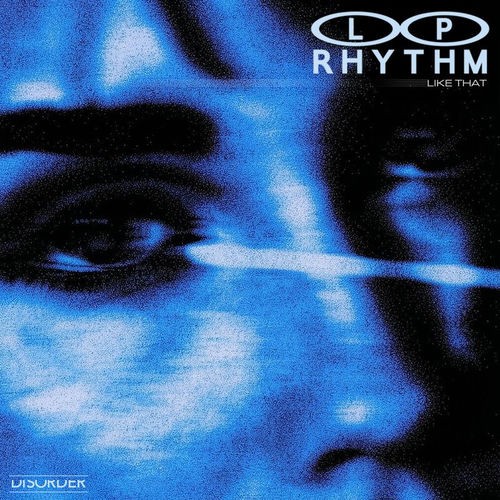 00-l-p-rhythm-feat-dj-dre-like-that-iclg285b-single-web-2026.jpg