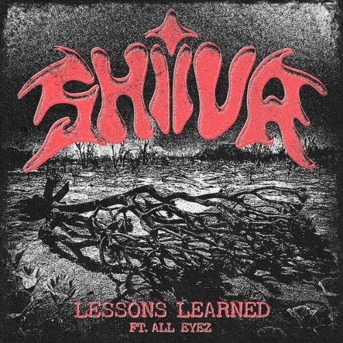 Shiiva-Lessons-Learned-Feat-All-Eyez-Single-WEB-2026-Fi-H.jpg