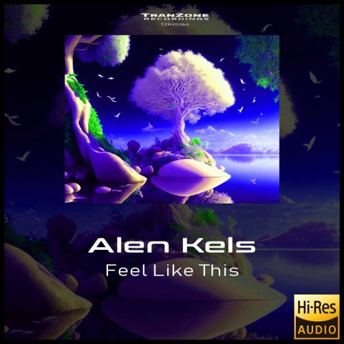 Alen-Kels-Feel-Like-This-TZR20264-24BIT-WEB-FLAC-2026-MARi-BOR.jpg