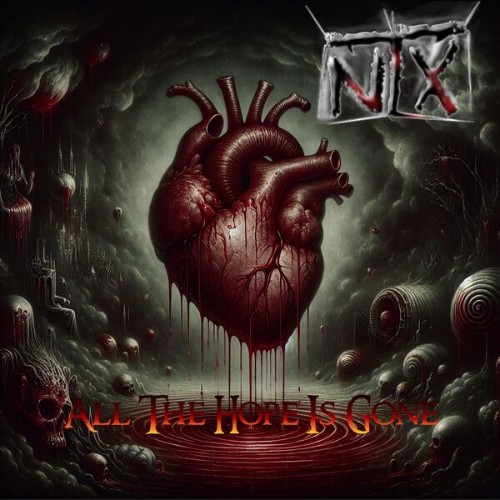 NTX-All-The-Hope-Is-Gone-24BIT-WEB-FLAC-2025-VEXED.jpg