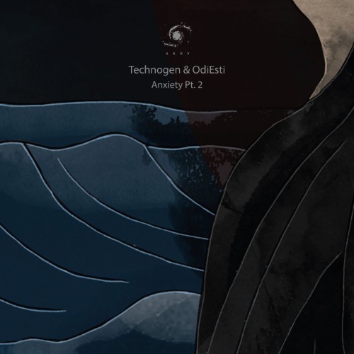 00-technogen-and-odiesti-anxiety-pt-2-ar610-web-2026-cover.jpg