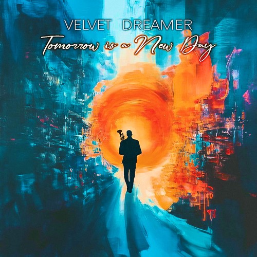 Velvet-Dreamer-Tomorrow-Is-A-New-Day.jpg