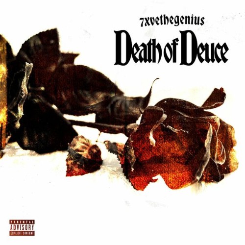7xvethegenius-Death-of-Deuce-2024.jpg