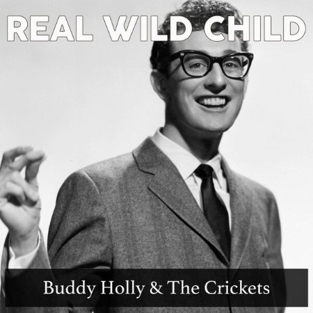 Buddy-Holly-Real-Wild-Child-Remastered-2025-24-Bit-44-1k-Hz-FLAC.jpg