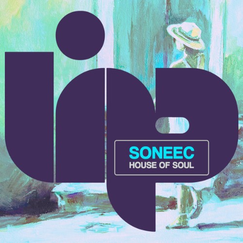 Soneec-House-Of-Soul-LIP215-WEB-2026-BB.jpg