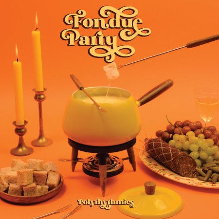Polyrhythmics-Fondue-Party-24-BIT-44-KHZ-WEB-FLAC-2020-OBZEN.jpg
