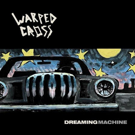 Warped-Cross-Dreaming-Machine-24BIT-WEB-FLAC-2025-ENTi-TLED.jpg