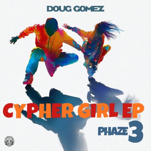 Doug-Gomez-Cypher-Girl-EP-Phase-3-MREC335-WEB-2026-BB.jpg