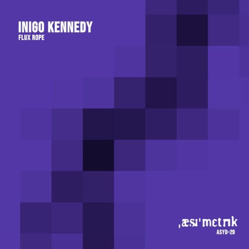 Inigo-Kennedy-Flux-Rope-ASYD29-16BIT-WEB-FLAC-2026-WAVED.jpg