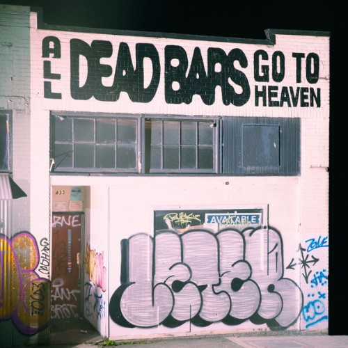 Dead-Bars-All-Dead-Bars-Go-To-Heaven-16BIT-WEB-FLAC-2025-FLACCi-D.jpg