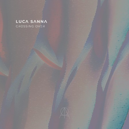 Luca-Sanna-Crossing-Over-AMR013-16BIT-WEB-FLAC-2025-WAVED.jpg