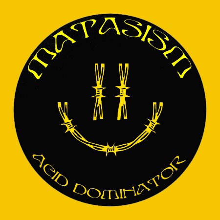 Matasism-Acid-Dominator-MA022-24-BIT-WEB-FLAC-2025-WAVED.jpg