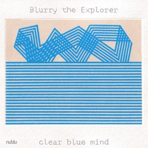 Blurry-The-Explorer-Clear-Blue-Mind-WEB-2026-ENRi-CH.jpg