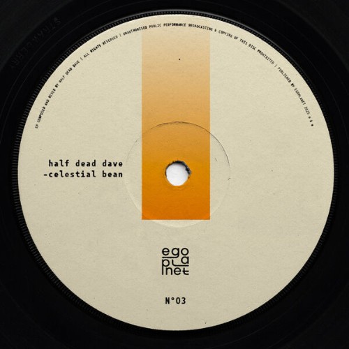Half-Dead-Dave-Celestial-Bean-EGO13EP-WEB-2025-BB.jpg