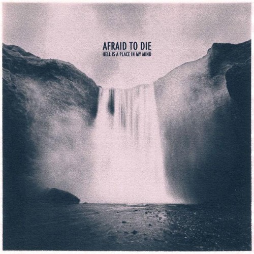 Afraid-To-Die-Hell-Is-A-Place-In-My-Mind-EP-WEB-2026-ENRi-CH.jpg