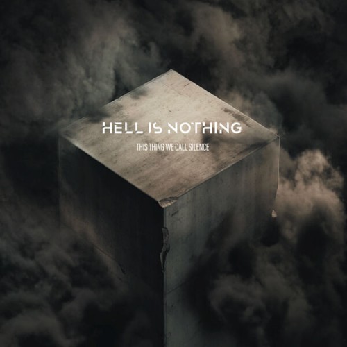 00-hell-is-nothing-this-thing-we-call-silence-web-2026.jpg