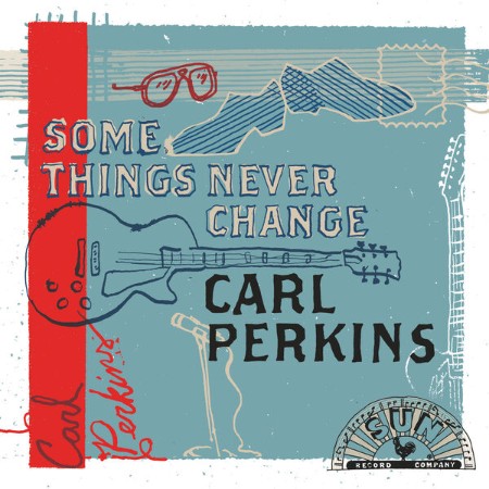 Carl-Perkins-Some-Things-Never-Change-16BIT-WEB-FLAC-2025-OBZEN.jpg