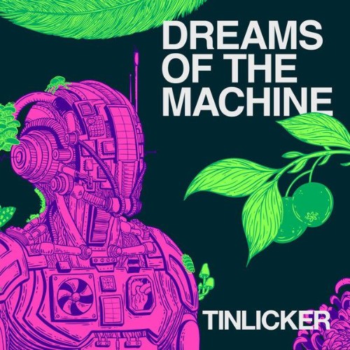 Tinlicker-Dreams-Of-The-Machine-WEB-2026-ENRi-CH.jpg