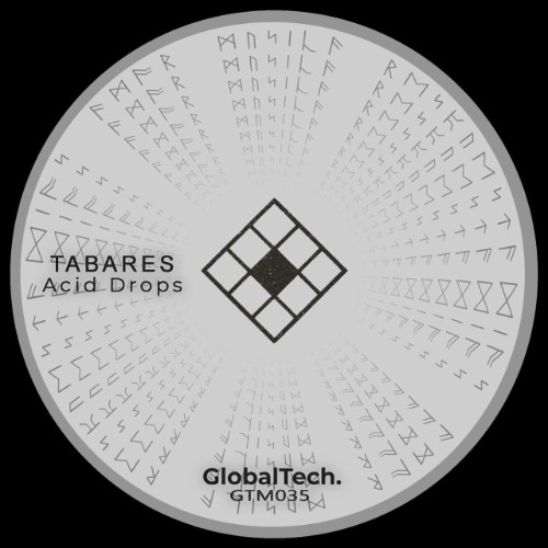 Tabares-Acid-Drops-GTM035-SINGLE-WEB-2026-BB.jpg