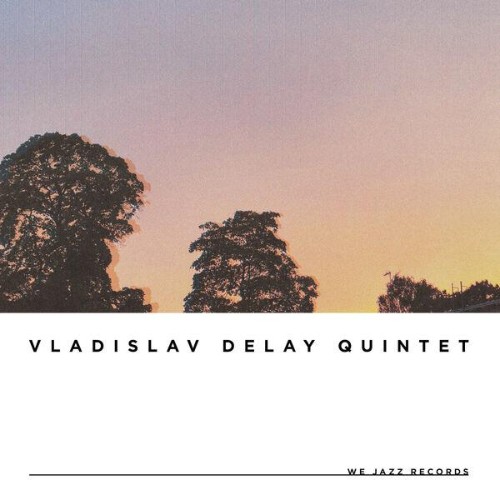 Vladislav-Delay-Quintet-vd5-WEB-2026-ENRi-CH.jpg
