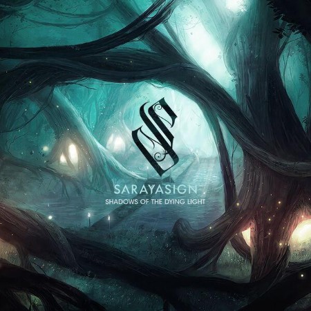 Sarayasign-Shadows-Of-The-Dying-Light-24BIT-WEB-FLAC-2025-ENVi-ED.jpg